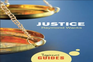 Justice: A Beginner's Guide